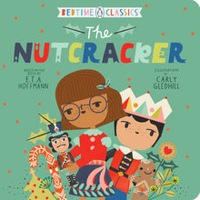 Load image into Gallery viewer, Bedtime Classics: Nutcracker The