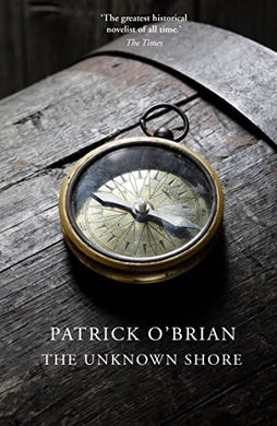 Unknown Shore, The - Patrick O'Brian