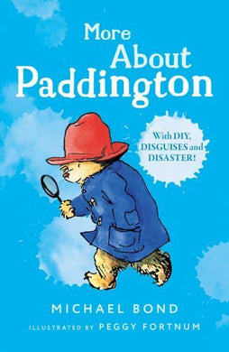 Paddington 02: More About Paddington - Michael Bond