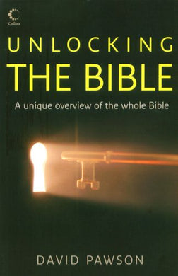 Unlocking the Bible - David Pawson
