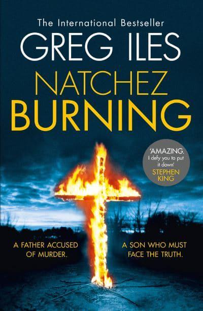 Natchez 01: Natchez Burning - Greg Iles