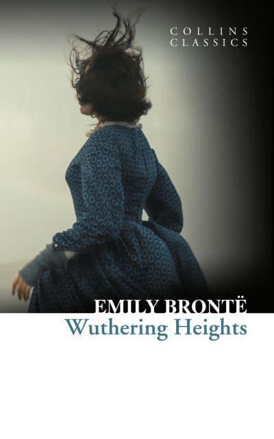 Collins Classics: Wuthering Heights - Emily Bronte