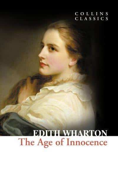 Collins Classics: Age Of Innocence - Edith Wharton