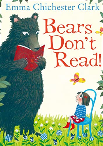 Bears Don't Read - Emma Chichester Clark