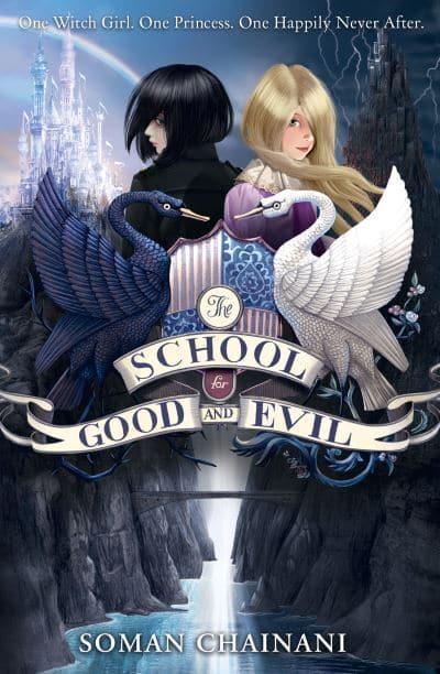School For Good & Evil 01 - Soman Chainani
