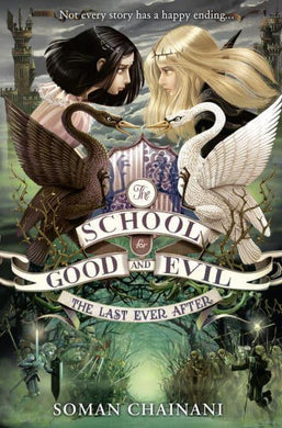 School For Good & Evil 03: Last Ever Aft - Soman Chainani