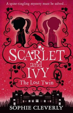 Scarlet & Ivy 01: Lost Twin - Sophie Cleverly