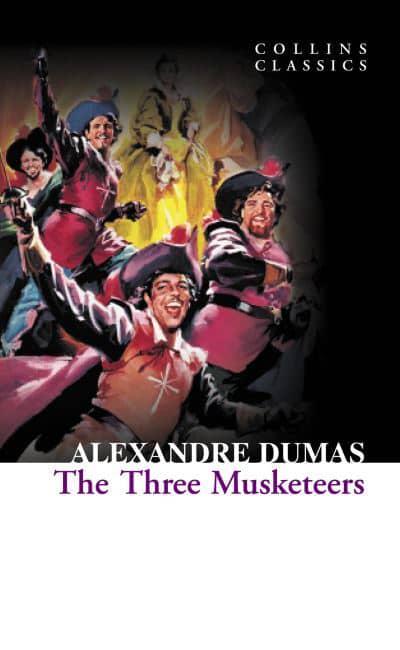 Collins Classics: Three Musketeers, The - Alexandre Dumas