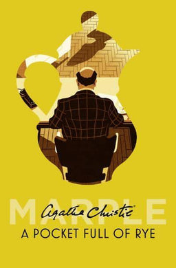 Miss Marple: A Pocket Full Of Rye - Agatha Christie