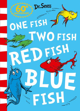 One Fish Two Fish Red Fish Blue Fish - DR Seuss