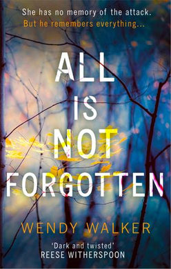 All is not forgotten - Wen Walker