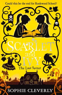 Scarlet & Ivy 06: Last Secret - Sophia Cleverly