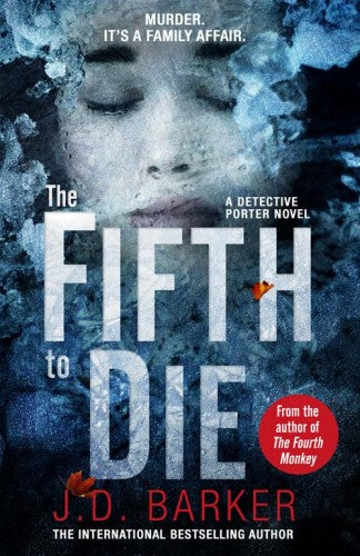 Fifth to die - JD Barker