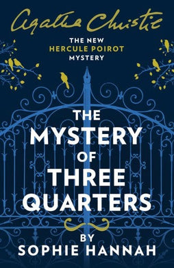 Mystery of three quarters - Sophie Hannah