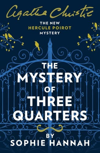 Mystery of three quarters - Sophie Hannah