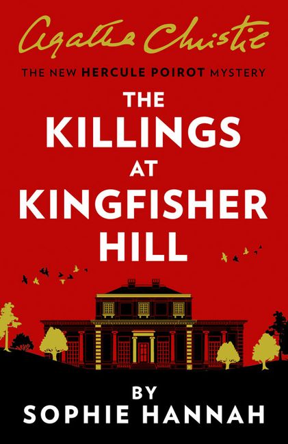 Killings at Kingfisher Hall - Sophie Hannah
