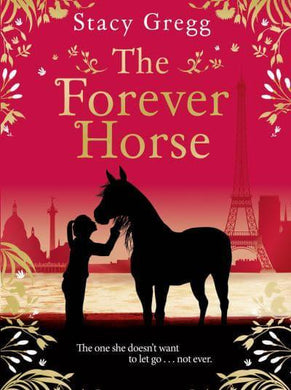 Forever Horse The - Stacy Gregg