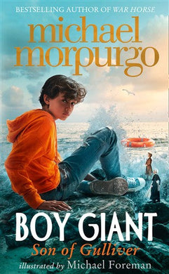 Boy Giant Son of Gulliver - Michael Morpurgo