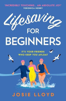 Lifesaving For Beginners - Josie Lloyd