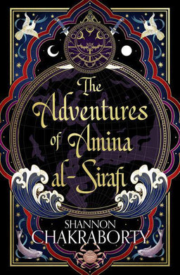 Adventures Of Amina Al-Sirafi - Shannon Chakraborty
