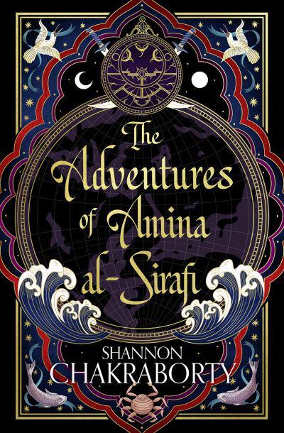 Adventures Of Amina Al-Sirafi - Shannon Chakraborty