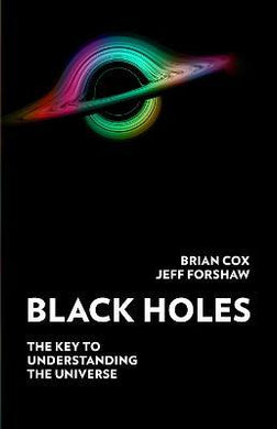 Black Holes - Brian, Forshaw, Jef Cox