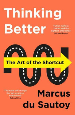 Thinking Better - Marcus Du Sautoy