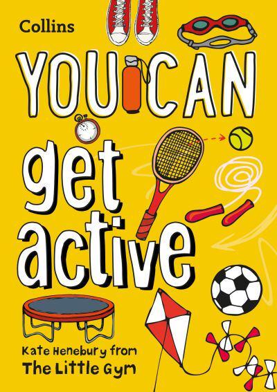 You Can Get Active - Henebury. Kate