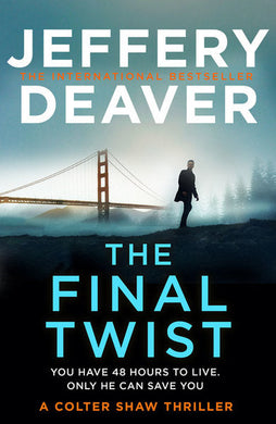 Colter Shaw 03: Final Twist The - Jeffery Deaver