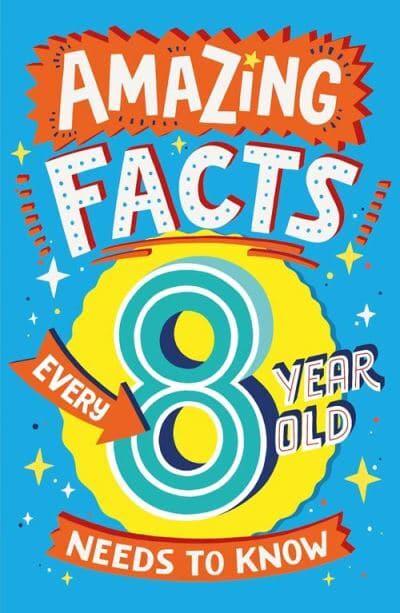 Amazing facts every 8 year old needs to - Red Shed
