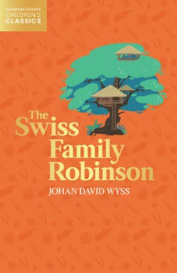 HCC: Swiss Family Robinson - Johann David Wyss