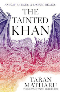 Soulbound Saga 02: Tainted Khan - Taran Matharu