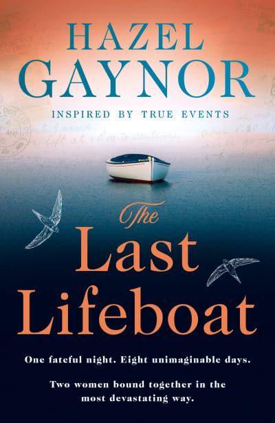 Last Lifeboat, The - Hazel Gaynor