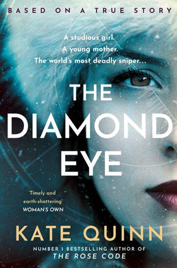 Diamond Eye, The - Kate Quinn
