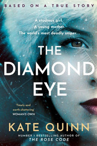Diamond Eye, The - Kate Quinn