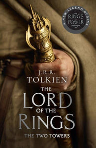 LOTR TV Tie In: Two Towers - J.R.R Tolkien