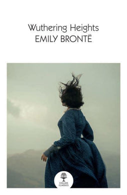 Collins Classics: Wuthering Heights - Emily Bronte