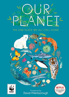 Our Planet - One Place We All Call Home - Matt Whyman