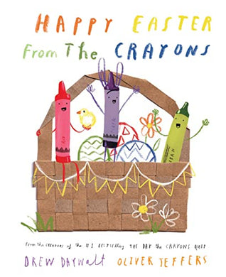 Happy Easter From The Crayons - Oliver Jeffers