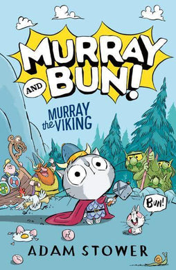 Murray & Bun 01: Viking - Adam Stower