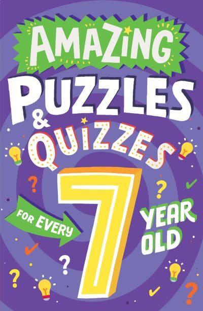 Amazing Puzzles & Quizzes For Every 7 Ye - Red Shed