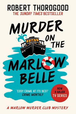 Marlow Murder Club 04: Murder On The Mar - Robert Thorogood