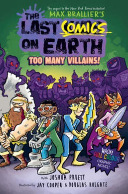 Last Kids On Earth GN 02 Too Many Villia - Max Braillier
