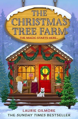 Dream Harbor 03: Christmas Tree Farm - Laurie Gilmore
