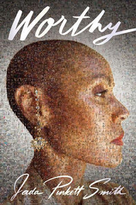 Worthy - Jada Pinkett Smith