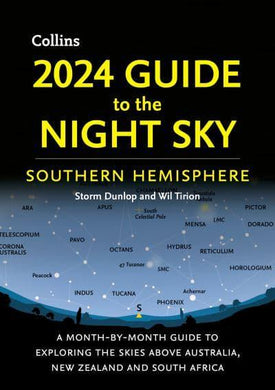 2024 Guide To The Night Sky: Southern He - Storm Dunlop