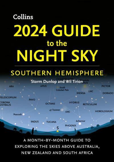 2024 Guide To The Night Sky: Southern He - Storm Dunlop