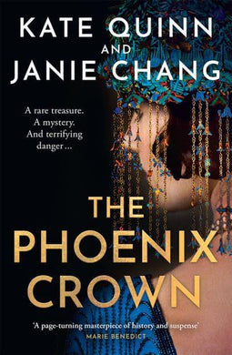 Phoenix Crown, The - Kate & Chang, Jan Quinn