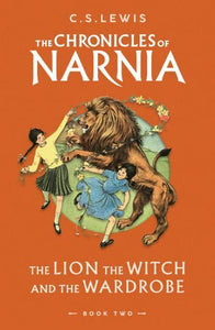 Narnia 02: Lion, The Witch And The Wardr - C.S Lewis