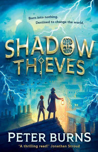Shadow Thieves 01 - Peter Burns